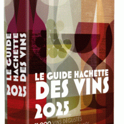 Le millésime 2023 récompensé par le Guide Hachette- Juliénas Coup de Coeur -Fleurie 1*