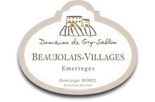 Beaujolais-Villages - Cuvée « Emeringes » Haute Valeur Environnementale Médaille d'Or International du Gamay
